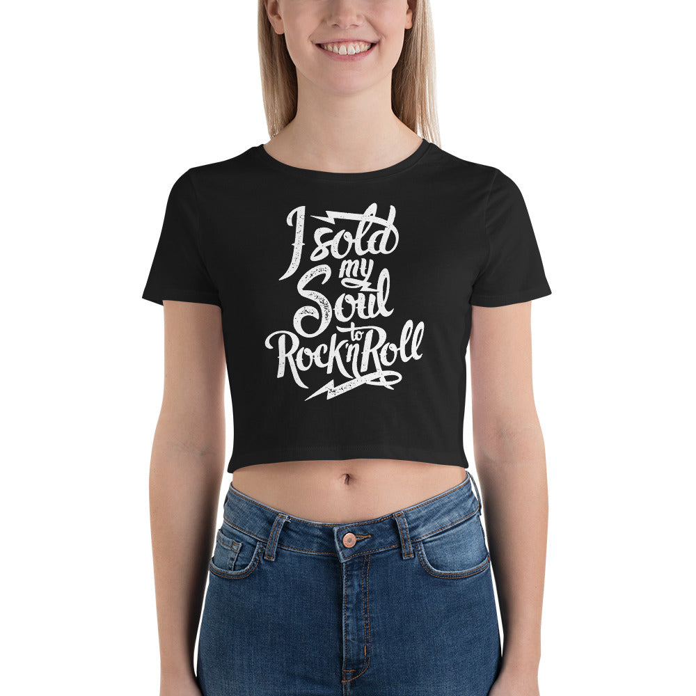 I Sold My Soul To Rock N Roll | Women’s Crop Top