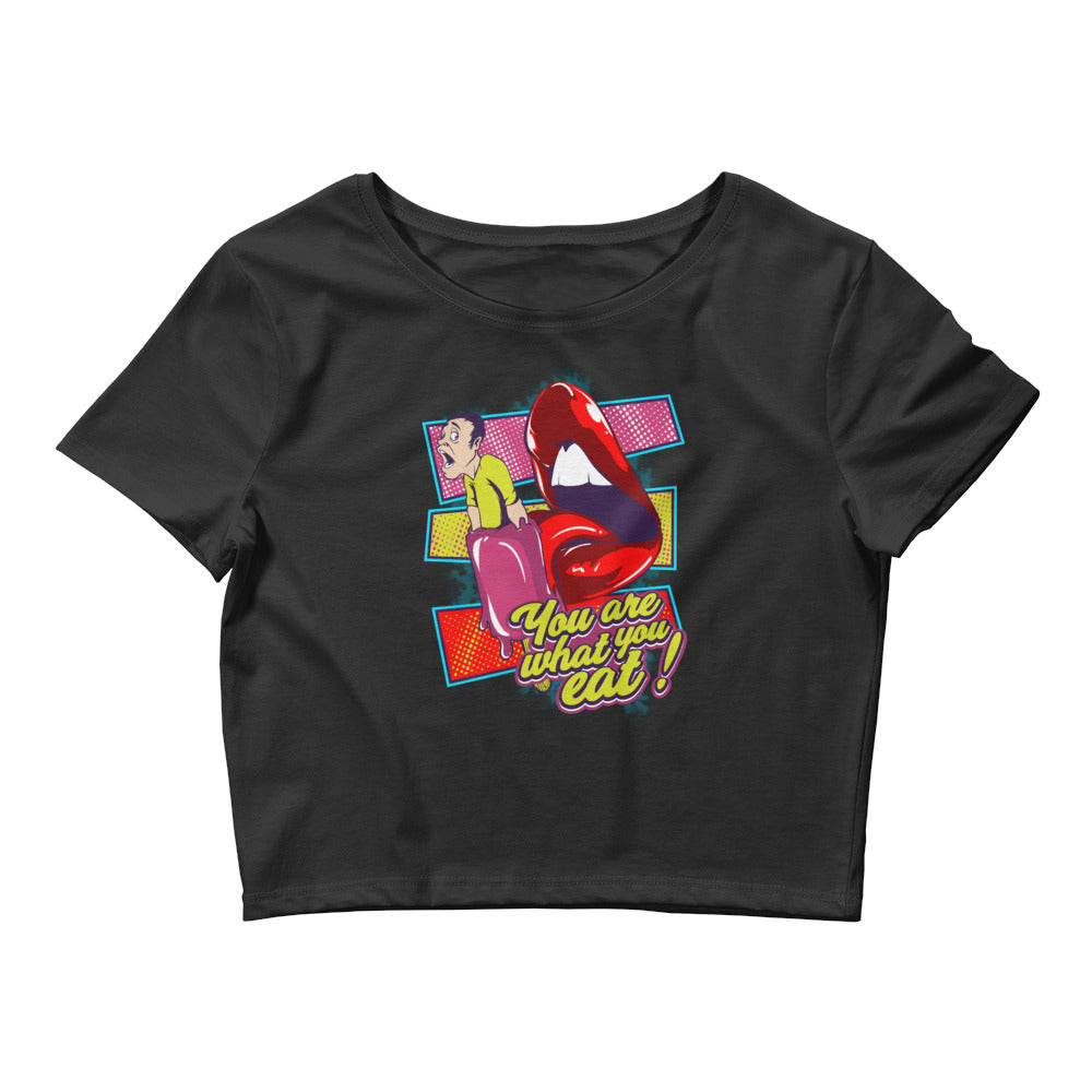 You Are What You Eat | Women’s Crop Top