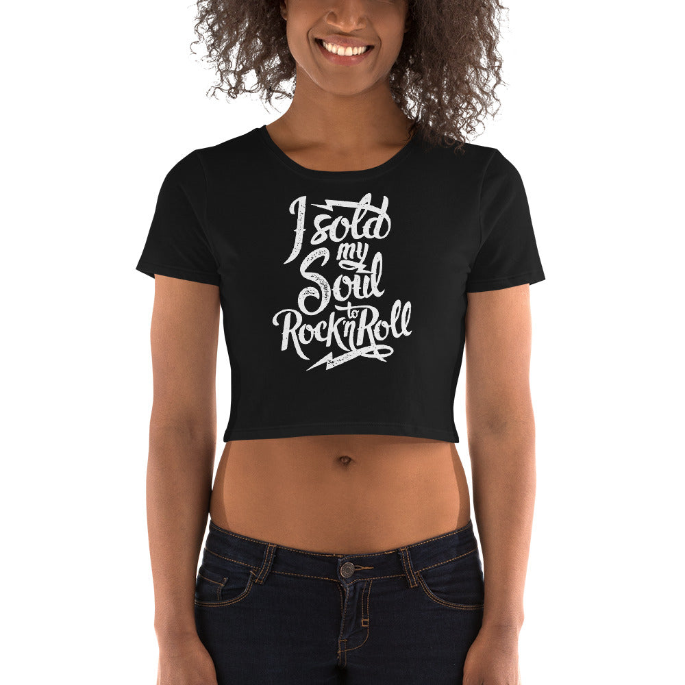 I Sold My Soul To Rock N Roll | Women’s Crop Top
