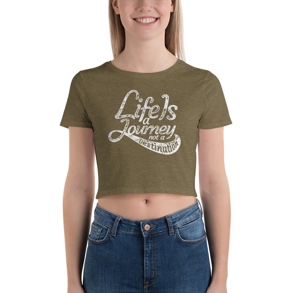 Life Is A Journey | Women’s Crop Top