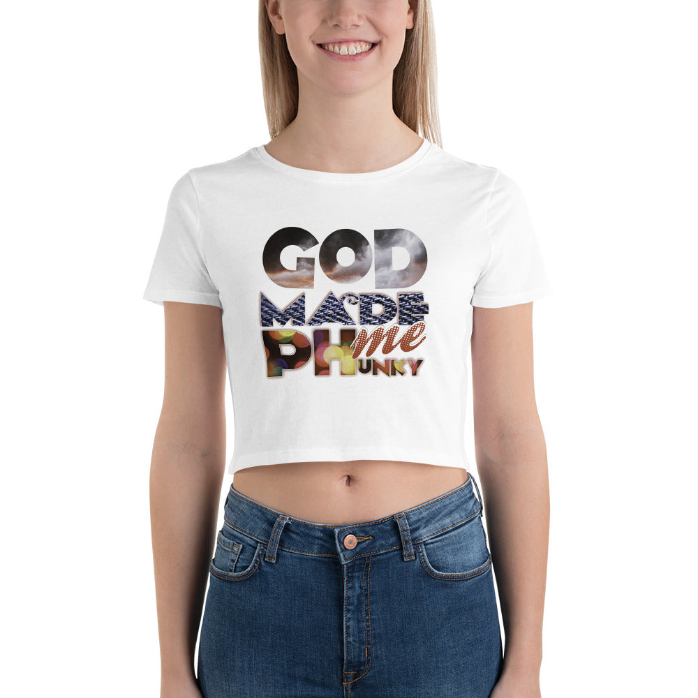 God Made Me Phunky | Women’s Crop Top