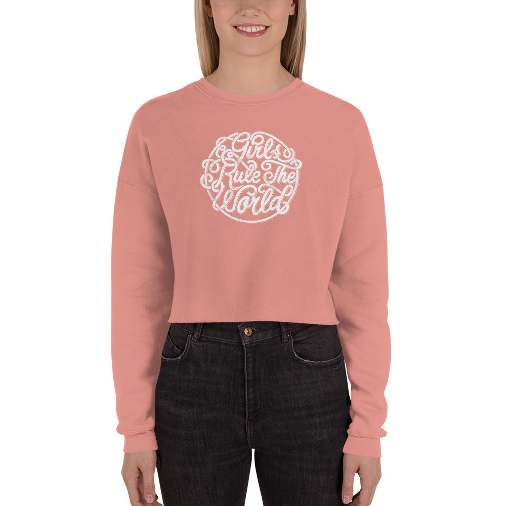 Girls Rule The World | Crop Sweatshirt