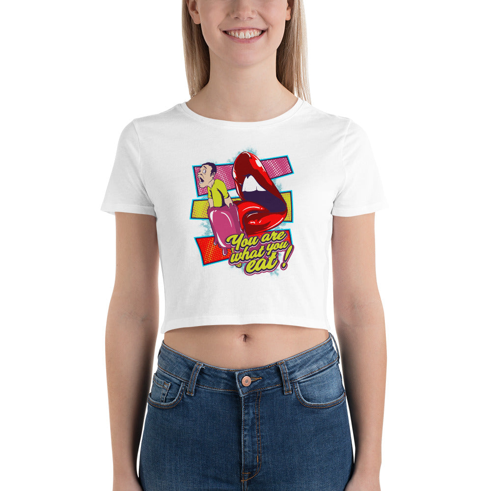 You Are What You Eat | Women’s Crop Top